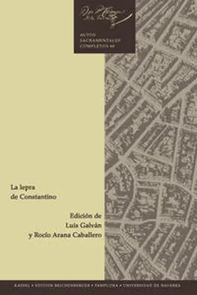 Calderón de la Barca / Galván / Arana Caballero |  La lepra de Constantino | Buch |  Sack Fachmedien
