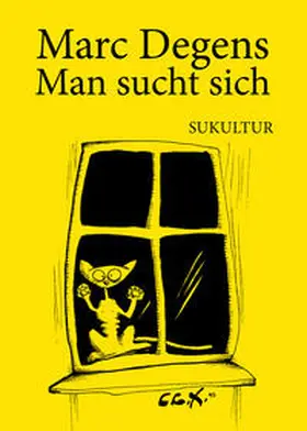 Degens |  Man sucht sich | Buch |  Sack Fachmedien