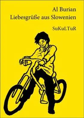 Burian |  Liebesgrüsse aus Slowenien | Buch |  Sack Fachmedien