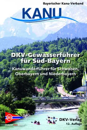 Cramer |  DKV Gewässerführer Süd Bayern | Buch |  Sack Fachmedien