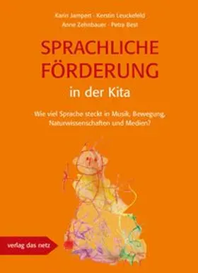 Jampert / Leuckefeld / Zehnbauer |  Sprachliche Förderung in der Kita | Buch |  Sack Fachmedien