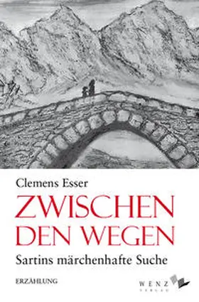 Esser |  Zwischen den Wegen | Buch |  Sack Fachmedien