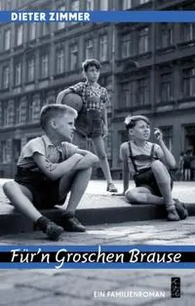 Zimmer |  Für'n Groschen Brause | Buch |  Sack Fachmedien