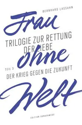 Lassahn |  Frau ohne Welt | Buch |  Sack Fachmedien