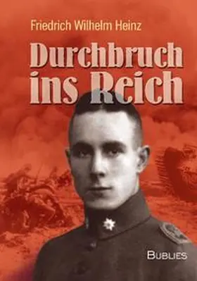 Heinz |  Durchbruch ins Reich | Buch |  Sack Fachmedien