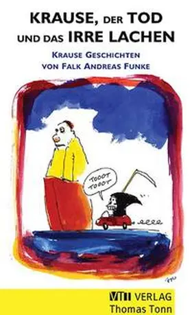Funke |  Krause, der Tod und das irre Lachen | Buch |  Sack Fachmedien