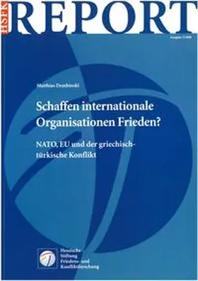 Dembinski |  Schaffen internationale Organisationen Frieden? | Buch |  Sack Fachmedien