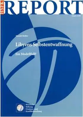 Müller |  Libyens Selbstentwaffnung | Buch |  Sack Fachmedien