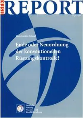 Schmidt |  Ende oder Neuordnung der konventionellen Rüstungskontrolle? | Buch |  Sack Fachmedien