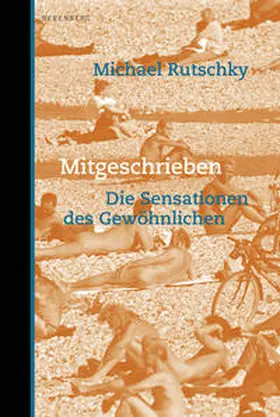 Rutschky |  Mitgeschrieben | Buch |  Sack Fachmedien