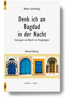 Laufenberg |  Denk ich an Bagdad in der Nacht | Buch |  Sack Fachmedien