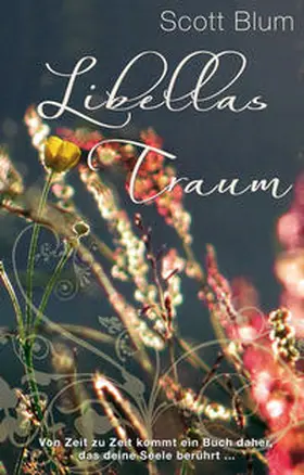 Blum |  Libellas Traum | Buch |  Sack Fachmedien