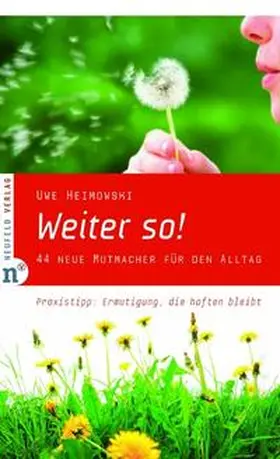 Heimowski |  Weiter so! | Buch |  Sack Fachmedien