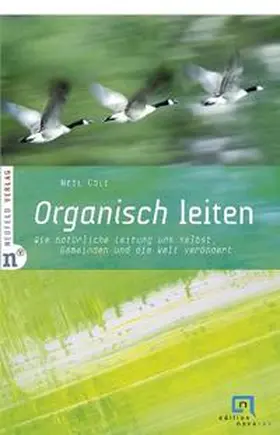 Cole |  Organisch leiten | Buch |  Sack Fachmedien