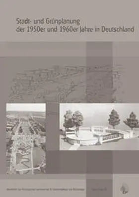 Thüringisches Landesamt f. Denkmalpflege u. Archäologie |  Stadt- und Grünplanung der 50er und 60er Jahre in Deutschland | Buch |  Sack Fachmedien