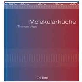 Vilgis |  Molekularküche | Buch |  Sack Fachmedien