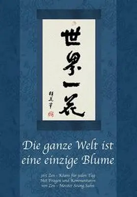 Sahn / McLaughlin-Dobisz / Muenzen |  Die ganze Welt ist eine einzige Blume | Buch |  Sack Fachmedien
