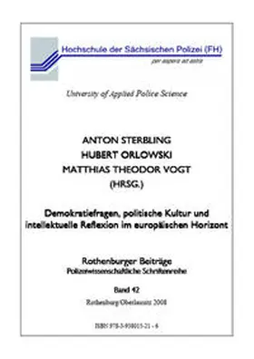 Sterbling / Orlowski / Vogt |  Demokratiefragen, politische Kultur und intellektuelle Reflexion im europäischen Horizont | Buch |  Sack Fachmedien