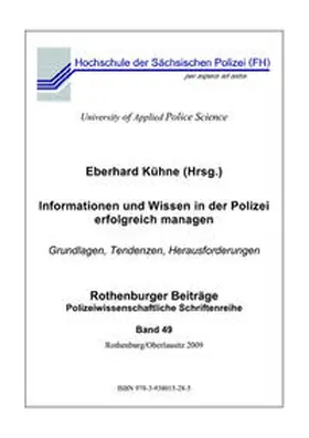 Kühne |  Informationen und Wissen in der Polizei erfolgreich managen | Buch |  Sack Fachmedien
