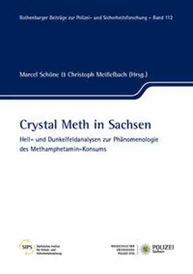 Schöne / Meißelbach |  Crystal Meth in Sachsen | Buch |  Sack Fachmedien