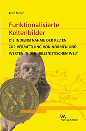 Kistler |  Funktionalisierte Keltenbilder | Buch |  Sack Fachmedien