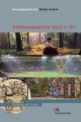 Lindner |  Antikenrezeption 2013 n.Chr. | Buch |  Sack Fachmedien