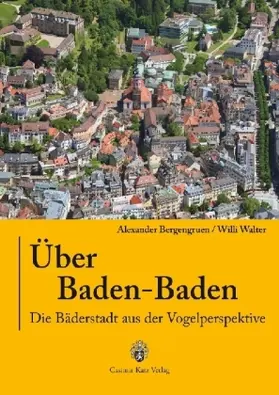 Bergengruen / Walter | Über Baden-Baden | Buch | 978-3-938047-47-7 | sack.de