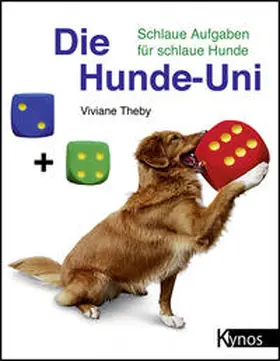 Theby |  Die Hunde-Uni | Buch |  Sack Fachmedien