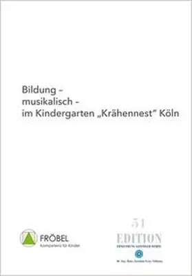 Quast |  Bildung - musikalisch - im Kindergarten "Krähennest" Köln | Buch |  Sack Fachmedien