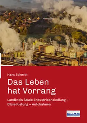 Schmidt |  Das Leben hat Vorrang | Buch |  Sack Fachmedien