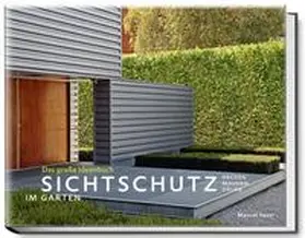 Sauer |  Sichtschutz im Garten | Buch |  Sack Fachmedien