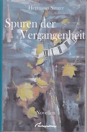 Singer |  Spuren der Vergangenheit | Buch |  Sack Fachmedien