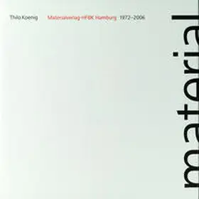 Koenig / Andree / Bacher |  Materialverlag-HFBK Hamburg | Buch |  Sack Fachmedien