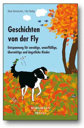Krowatschek / Theiling |  Geschichten von der Fly | Buch |  Sack Fachmedien