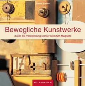 Schmitz |  Bewegliche Kunstwerke | Buch |  Sack Fachmedien