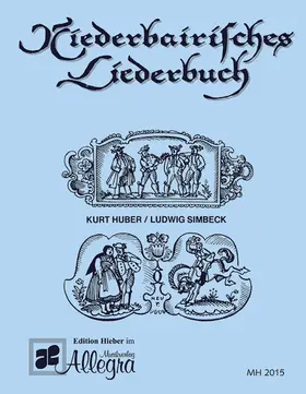 Huber |  Niederbairisches Liederbuch | Buch |  Sack Fachmedien
