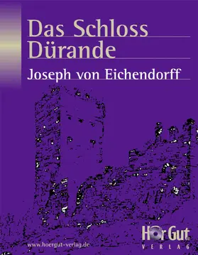 Eichendorff |  Das Schloss Dürande | eBook | Sack Fachmedien