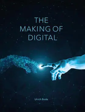 Bode |  The Making of Digital | Buch |  Sack Fachmedien