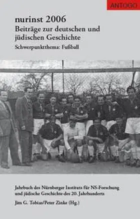 Tobias / Zinke / Siegler |  Nurinst. Beiträge zur deutschen und jüdischen Geschichte / nurinst 2006 | Buch |  Sack Fachmedien