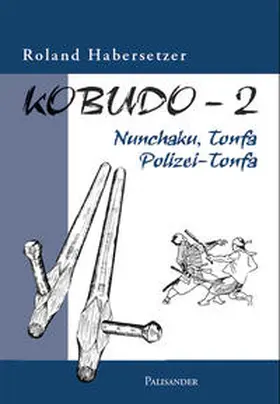 Habersetzer |  Kobudo-2 | Buch |  Sack Fachmedien