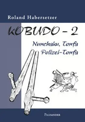 Habersetzer |  Kobudo 2 | eBook | Sack Fachmedien