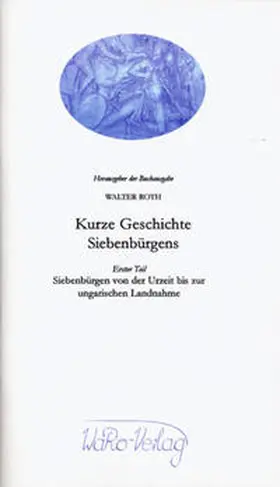 Inst. f. Gesch. d. Ungarischen Akademie d. Wissenschaften |  Kurze Geschichte Siebenbürgens | Buch |  Sack Fachmedien