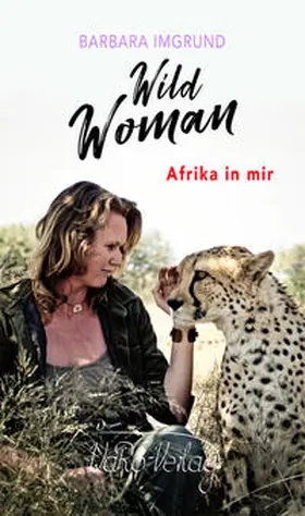 Imgrund |  Wild Woman | Buch |  Sack Fachmedien