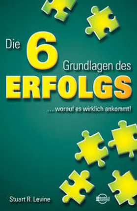 Levine |  Die 6 Grundlagen des Erfolgs | Buch |  Sack Fachmedien