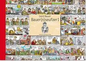 Bauer |  Bauern(n)seufzer I | Buch |  Sack Fachmedien