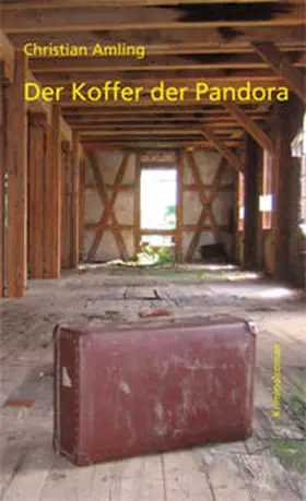 Amling |  Der Koffer der Pandora | Buch |  Sack Fachmedien