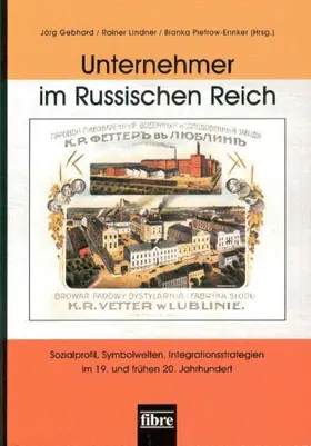 Lindner / Pietrow-Ennker / Gebhard |  Unternehmer im Russischen Reich | Buch |  Sack Fachmedien