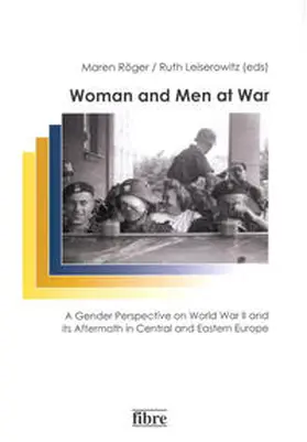 Röger / Leiserowitz |  Women and Men at War | Buch |  Sack Fachmedien