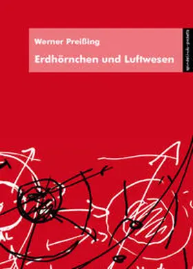 Preissing |  Erdhörnchen und Luftwesen | Buch |  Sack Fachmedien