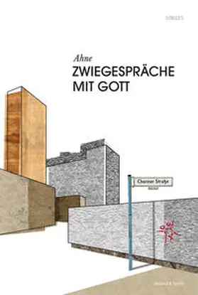 Ahne | Zwiegespräche mit Gott / mit CD | Buch | 978-3-938424-17-9 | sack.de